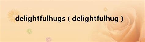 Download file DelightfulHug.